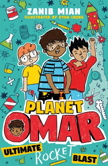 Planet Omar: Ultimate Rocket Blast, Book 5 9781444961003 Zanib Mian