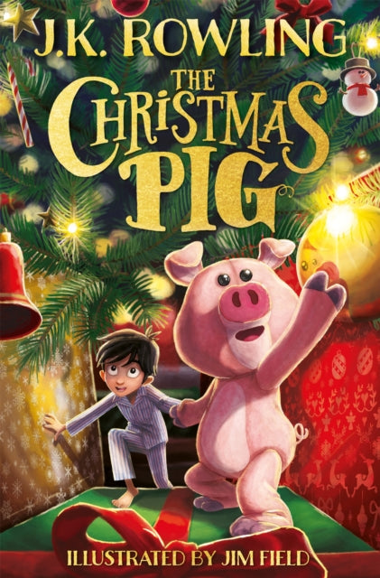 Christmas Pig, The No.1 bestselling festive tale from J.K. Rowling 9781444964912 J. K. Rowling