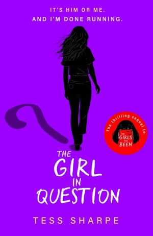 Girl in Question, The thrilling sequel to The Girls I've Been