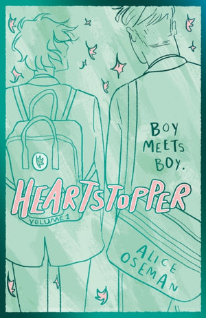 Heartstopper Volume 1, The bestselling graphic novel, now on Netflix!