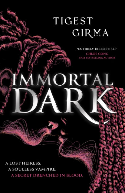 Immortal Dark Trilogy: Immortal Dark, THE NUMBER ONE NEW YORK TIMES BESTSELLER 9781444974355 Tigest Girma