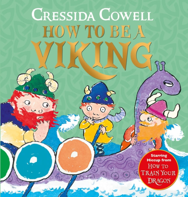 How to be a Viking 9781444982084 Cressida Cowell