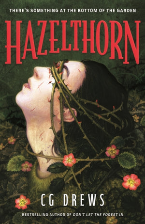 Hazelthorn, Gorgeously gothic horror and queer dark romance from the NYT bestselling author of Don't Let the Forest In