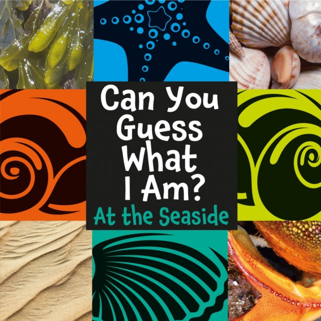 Book cover of: Can You Guess What I Am?: At the Seaside. By: J.P. Percy