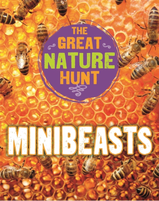 Book cover of: Great Nature Hunt: Minibeasts. By: Cath Senker