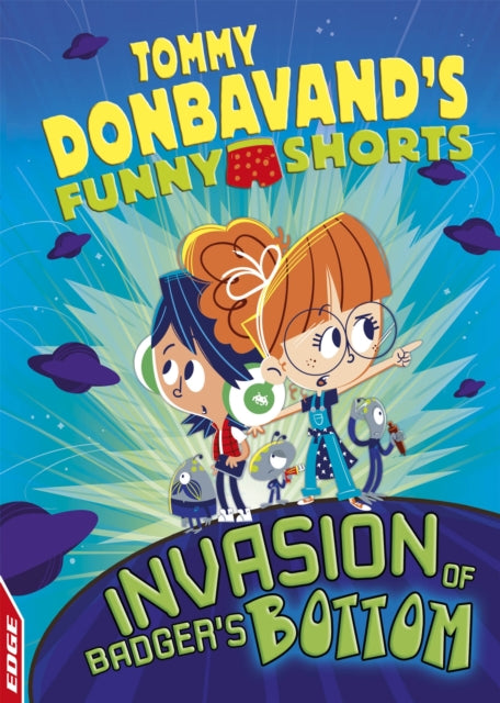 Book cover of: EDGE: Tommy Donbavand's Funny Shorts: Invasion of Badger's Bottom. By: Tommy Donbavand