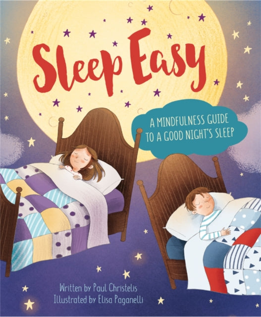Book cover of: Mindful Me: Sleep Easy. By: Paul Christelis