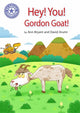 Book cover of: Reading Champion: Hey, You! Gordon Goat!. By: Ann Bryant