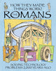 Book cover of: How They Made Things Work: Romans. By: Richard Platt