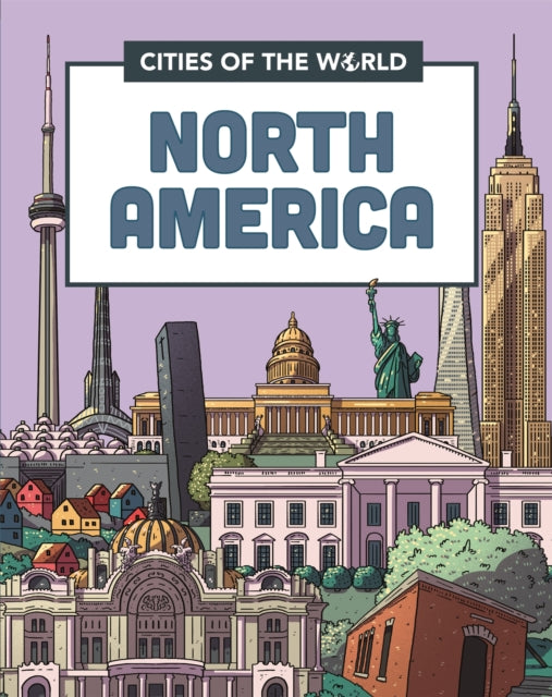 Book cover of: Cities of the World: Cities of North America. By: Rob Hunt