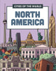 Book cover of: Cities of the World: Cities of North America. By: Rob Hunt