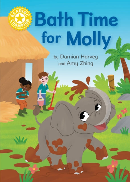 Book cover of: Reading Champion: Bath Time For Molly. By: Damian Harvey