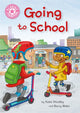 Book cover of: Reading Champion: Going to School. By: Katie Woolley