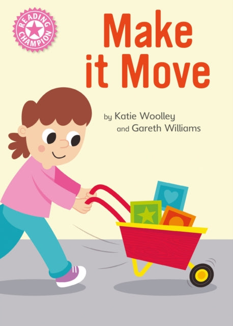 Book cover of: Reading Champion: Make it Move. By: Franklin Watts