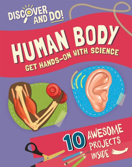 Book cover of: Discover and Do: Human Body. By: Jane Lacey