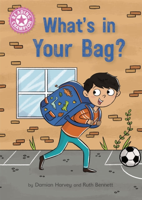Book cover of: Reading Champion: What's in Your Bag?. By: Damian Harvey