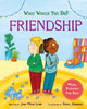 Book cover of: What would you do?: Friendship. By: Jana Mohr Lone