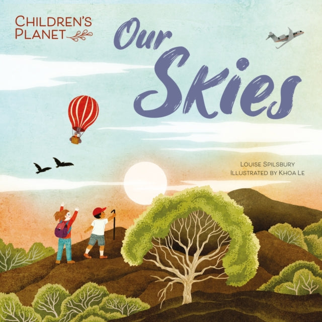 Book cover of: Children's Planet: Our Skies. By: Louise Spilsbury