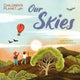 Book cover of: Children's Planet: Our Skies. By: Louise Spilsbury