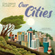 Book cover of: Children's Planet: Our Cities. By: Louise Spilsbury