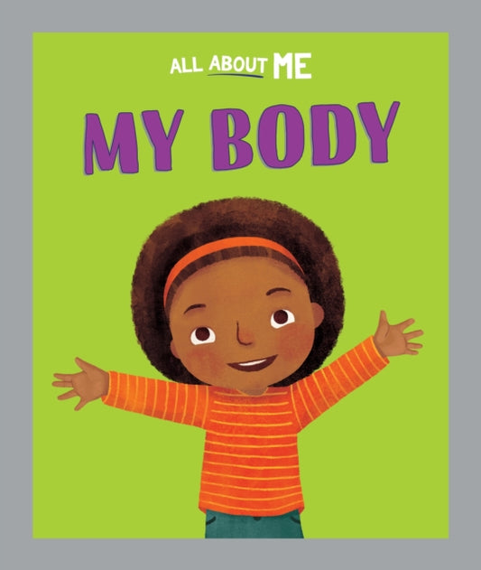 Book cover of: All About Me: My Body. By: Dan Lester