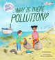 Book cover of: Why in the World: Why is there Pollution?. By: Anita Ganeri