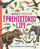 Book cover of: Whole World of...: Prehistoric Life