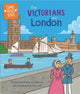 Book cover of: Time Travel Guides: The Victorians and London