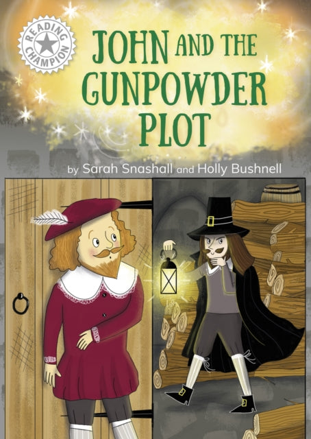 Reading Champion: John and the Gunpowder Plot, Independent Reading White 10