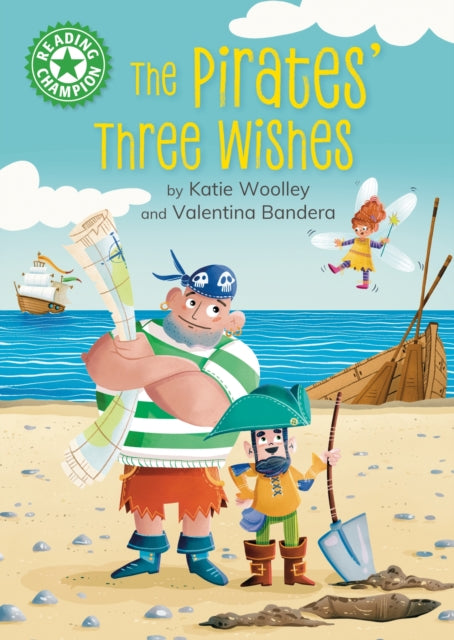 Book cover of: Reading Champion: The Pirates' Three Wishes. By: Katie Woolley