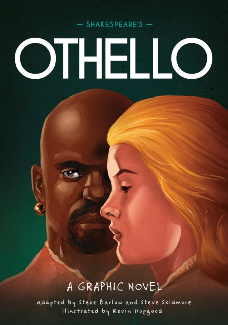 Classics in Graphics: Shakespeare's Othello, A Graphic Novel 9781445190235 Steve Barlow