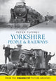 Book cover of: Yorkshire People and Railways. By: Peter Tuffrey