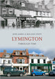 Book cover of: Lymington Through Time. By: Jude James