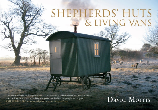 Book cover of: Shepherds' Huts & Living Vans