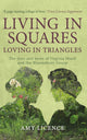 Book cover of: Living in Squares, Loving in Triangles. By: Amy Licence