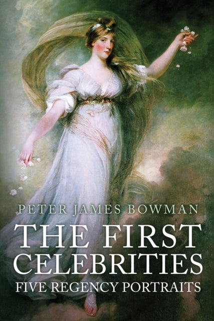 Book cover of: First Celebrities. By: Peter James Bowman