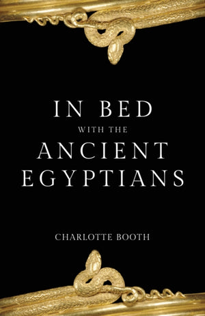 In Bed with the Ancient Egyptians