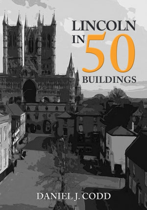 Lincoln in 50 Buildings