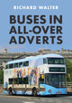 Book cover of: Buses in All-Over Adverts. By: Walter, Richard