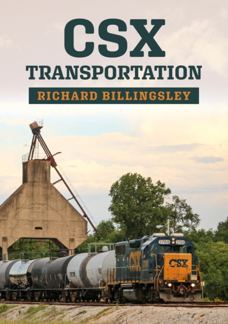 Book cover of: CSX Transportation. By: Richard Billingsley