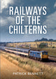 Book cover of: Railways of the Chilterns. By: Patrick Bennett