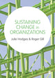 Book cover of: Sustaining Change in Organizations. By: Julie Hodges