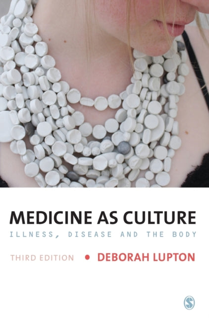 Book cover of: Medicine as Culture. By: Deborah Lupton