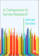 Book cover of: Companion to Survey Research. By: Michael Ornstein