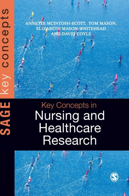 Book cover of: Key Concepts in Nursing and Healthcare Research