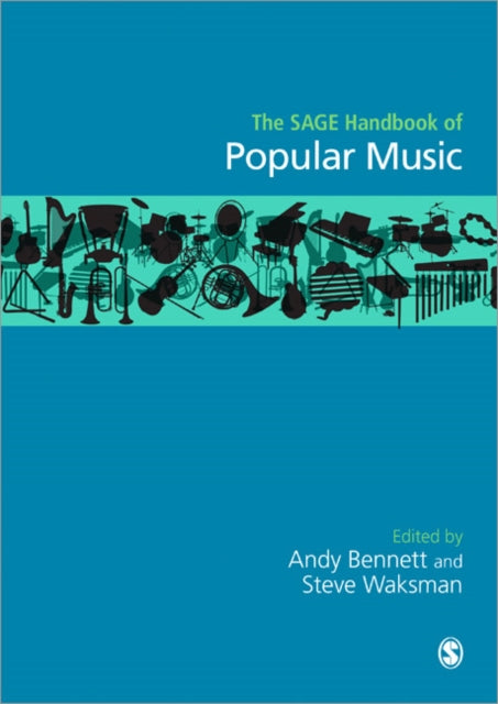 Book cover of: SAGE Handbook of Popular Music. By: Andy Bennett