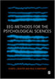 Book cover of: EEG Methods for the Psychological Sciences. By: Cheryl L. Dickter