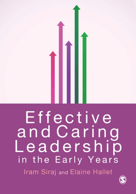 Book cover of: Effective and Caring Leadership in the Early Years