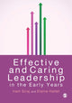 Book cover of: Effective and Caring Leadership in the Early Years