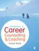 Book cover of: Introduction to Career Counselling & Coaching. By: Hazel L. Reid